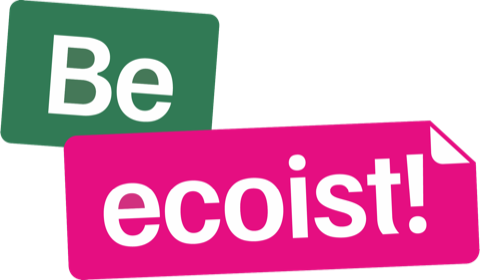 Be ecoist!
